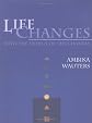 Life Changes With the Energy of the Chakras