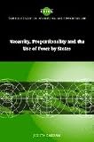 Necessity, Proportionality and the Use of Force by States (Cambridge Studies in International and Comparative Law)