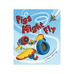 Pigs Might Fly