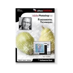 Adobe Photoshop CS2 Fundamental Techniques by Julieanne Kost Adobe Photoshop CS2 Fundamental Techniques by Julieanne Kost