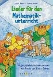 Lieder f&uuml;r den Mathematikunterricht: Buch - Gabriele Bauer-Herland, Franz Moser