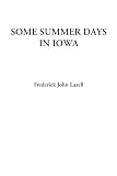 Some Summer Days in Iowa