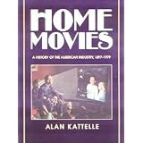 Home Movies: A History of the American Industry, 1897 - 1979