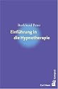 Einf&uuml;hrung in die Hypnotherapie