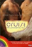 Cruise the Provocative Tour