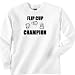 Flip Cup Champion (4) Sweatshirt