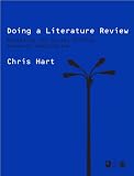 Doing a Literature Review: Releasing the Social Science Research Imagination (Published in association with The Open University)