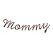 ID 7813 Mommy Cursive Script Patch Writing Name Sign Embroidered Iron On Applique