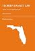 Florida Family Law: Text and Commentary -- 2008 Statutes