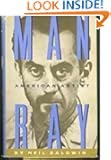 Man Ray: American Artist