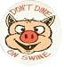 Infamous Network - Don't Dine on Swine - Round Stickers 3