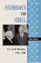 Eisenhower and Israel: U.S.-Israeli Relations, 1953-1960