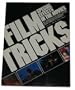 Film Tricks: Special Effects in the Movies