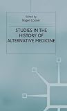 Studies in the history of alternative medicine
