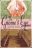 The Gnome's Eye