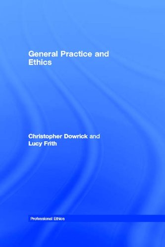 General Practice and Ethics (Professional Ethics)