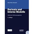 Derivate und Interne Modelle: Modernes Risikomanagement