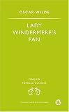 Lady Windermeres Fan (Penguin Popular Classics)