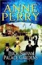 Buckingham Palace Gardens: A Novel (Charlotte & Thomas Pitt Novels) [Hardcover]
