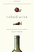 Books : Naked Wine: Letting Grapes Do What Comes Naturally [Hardcover]