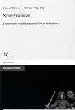 Produkt-Bild: Souver&auml;nit&auml;t. Theoretische und ideengeschichtliche Reflexionen (Staatsdiskurse)
