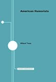 American Humorists (University of Minnesota Pamphlets on American Writers, No. 42)