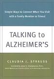 Talking to Alzheimer s 1st (first) edition Text Only