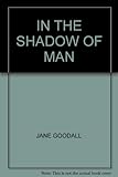 In the shadow of man