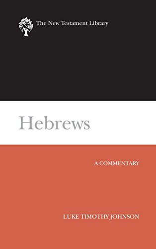 Hebrews: A Commentary (New Testament Library)