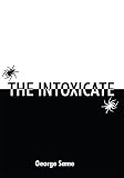 The Intoxicate