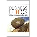 Business Ethics: Ethical Decision Making and Cases