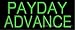 Payday Advance Outdoor Neon Sign 13 x 32
