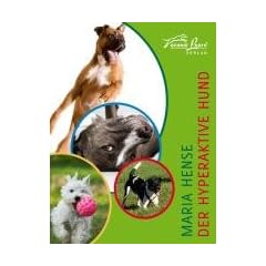 Der hyperaktive Hund
