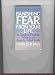 BANISHING FEAR/LIFE