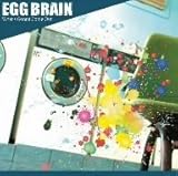 What's Gonna Come Out by EGG BRAIN 【並行輸入品】