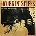 The Workin Stiffs-Dog Tired & Then Some