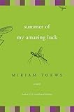 Summer of My Amazing Luck: A Novel
