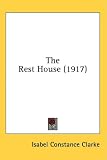 The Rest House (1917)