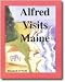 Alfred Visits Maine (Alfred Visits the United States of America)