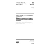 ISO 14708-1:2000, Implants for surgery -- Active implantable medical devices -- Part 1: General requirements for safety, marking and for information to be provided by the manufacturer