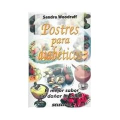 Postres Para Diabeticos = Desserts for Diabetics