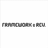 Framework & Rev