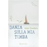 Danza sulla mia tombadi Aidan Chambers