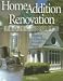 Home Addition and Renovation Project Costs: Planning and Estimating Successful Projects