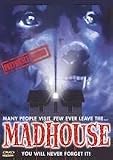 Madhouse