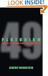 Plutonium: A History of the World's M...