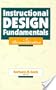 Instructional Design Fundamentals: A Reconsideration