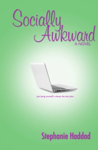 Socially Awkward: A Novel