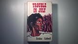 Trouble in July