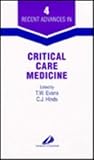 Recent advances in critical care medicine. No.4